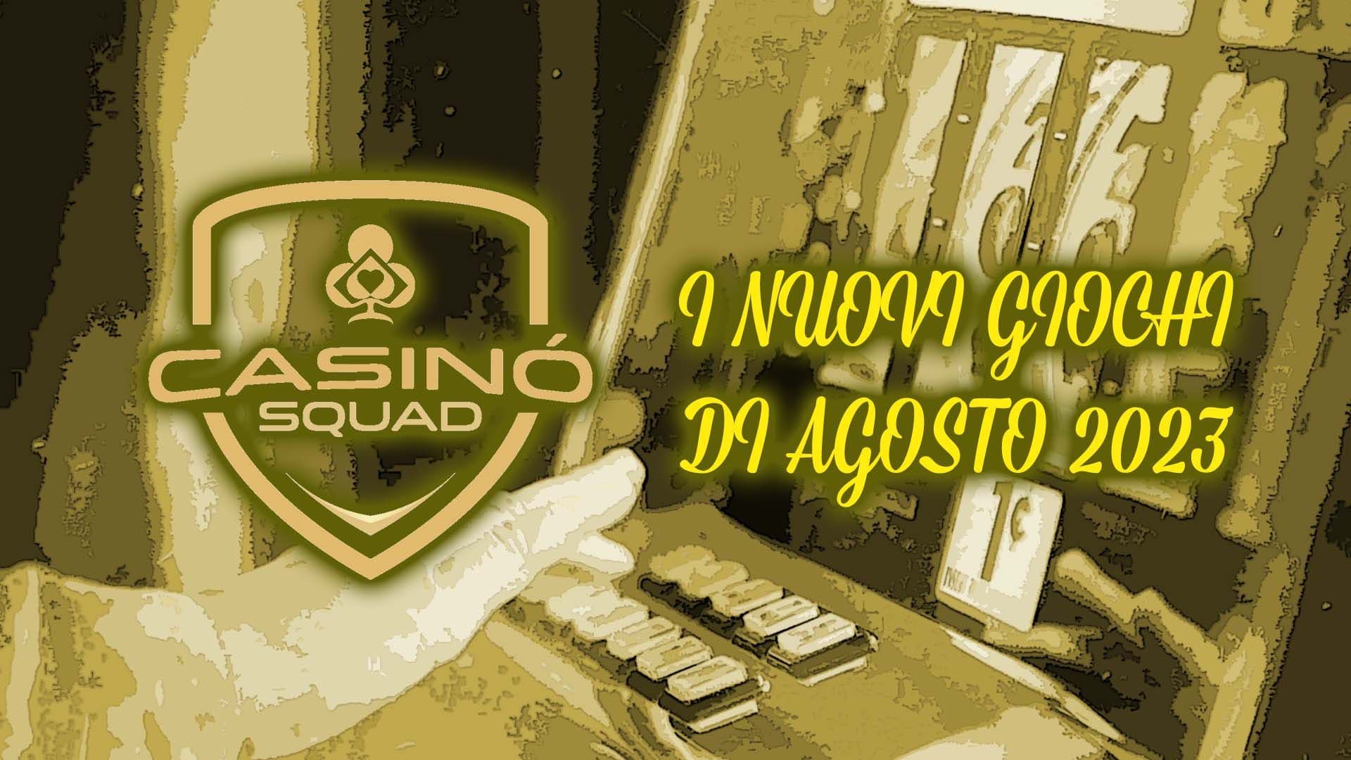 Nuove Slot Free Agosto 2023